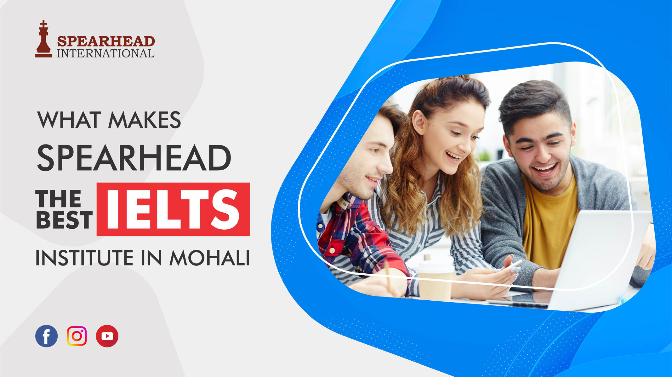 What makes Spearhead the best IELTS institute in Mohali